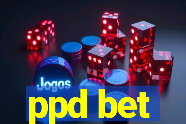 ppd bet